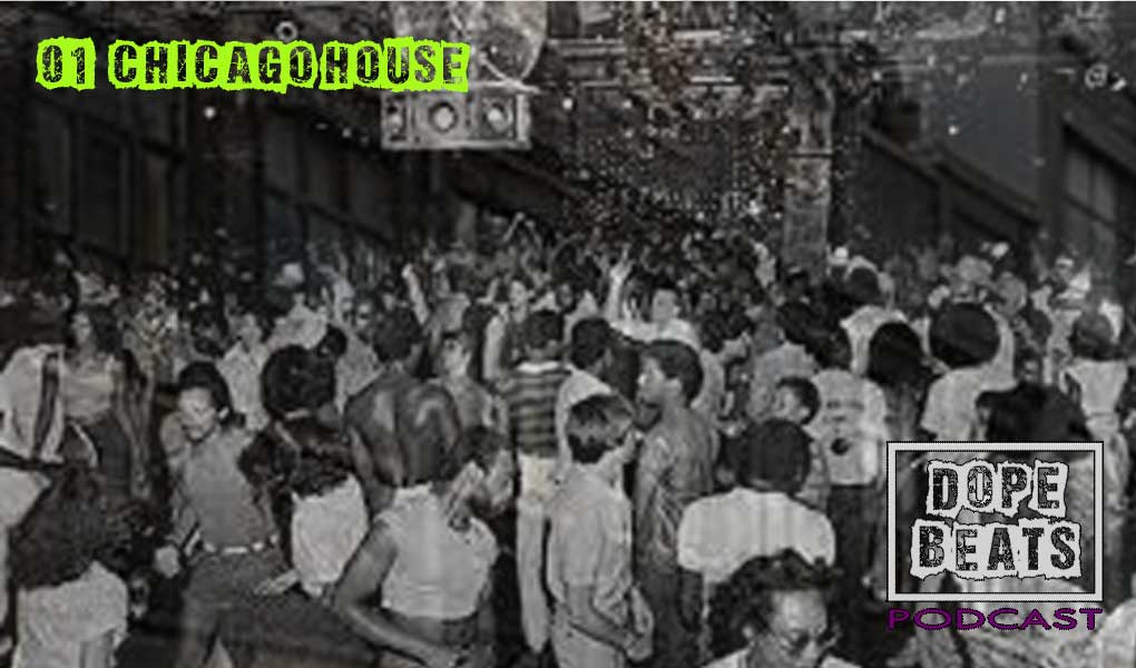 Dope Beats Podcats | 01 - Chicago House